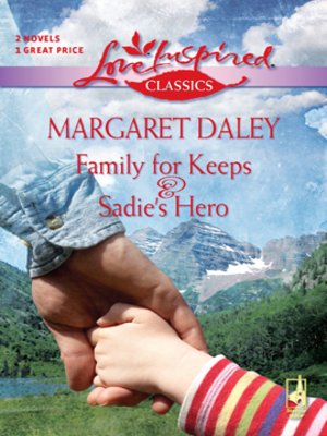 cover image of Family for Keeps & Sadie's Hero